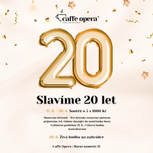 Aktuality - Caffe Opera slaví 20 let, přijďte to oslavit s námi!